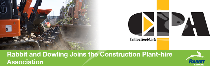 Rabbit and Dowling Joins the Construction Plant-hire Association